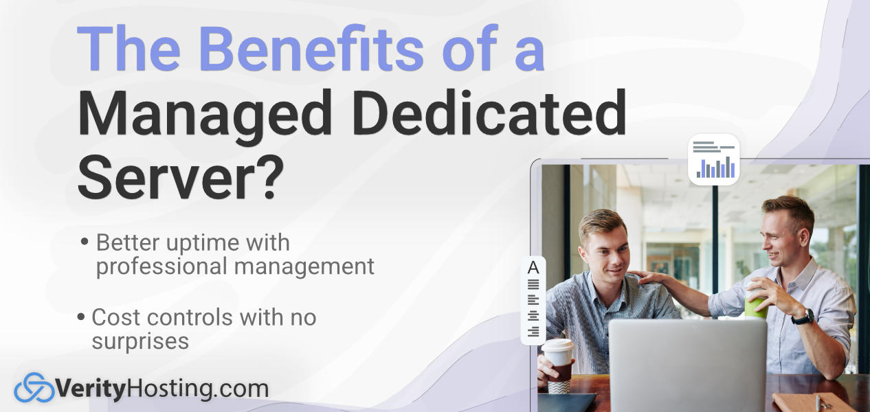 What Are the Benefits of a Managed Dedicated Server