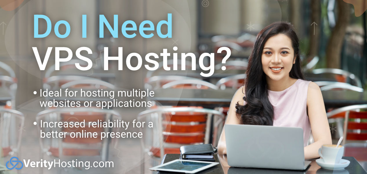 Do I need VPS hosting