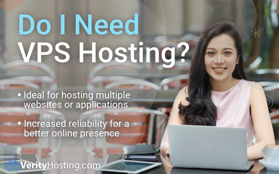 Do I Need VPS Hosting